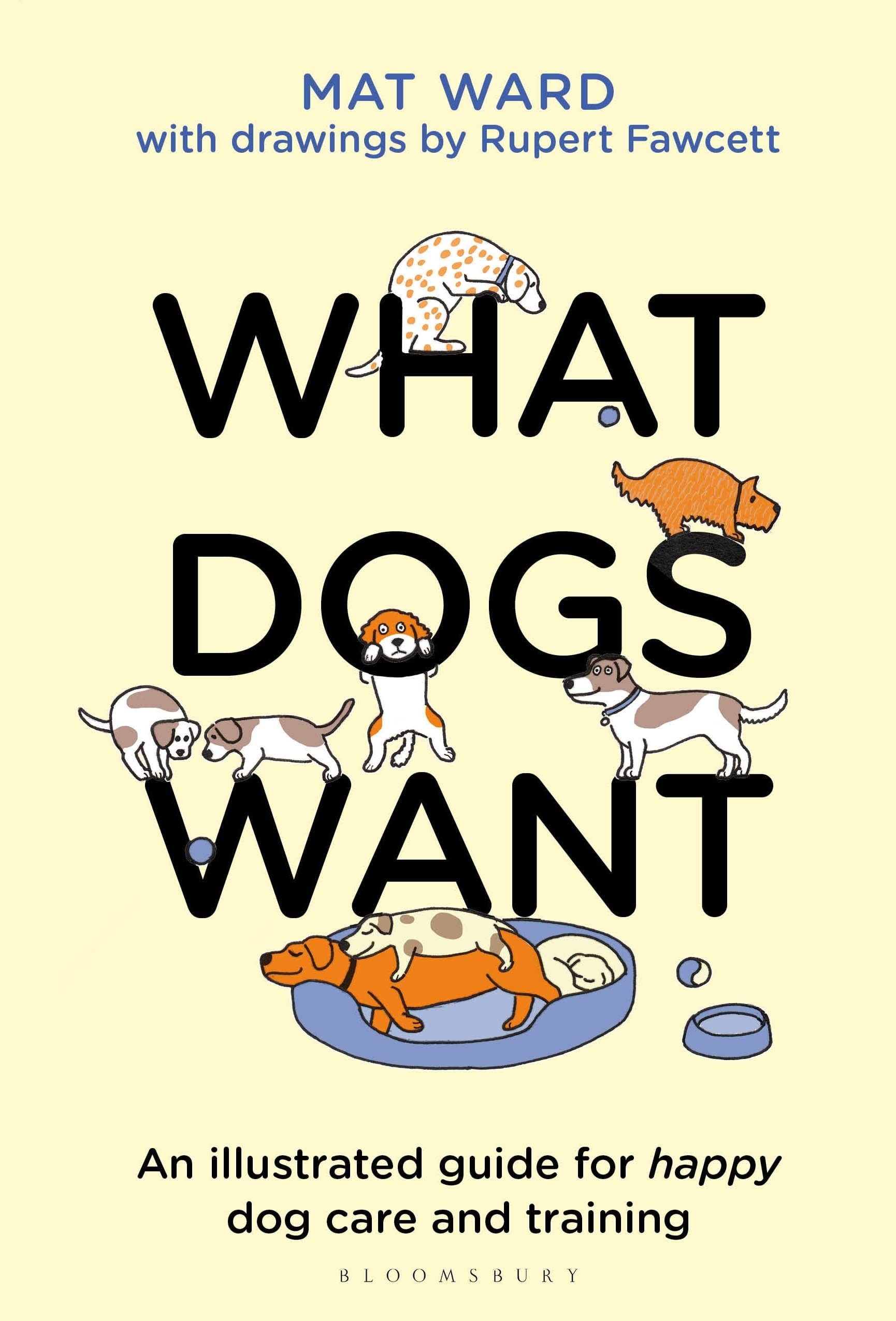 What-Dogs-Want-An-illustrated-guide-for-HAPPY-dog-care.jpg